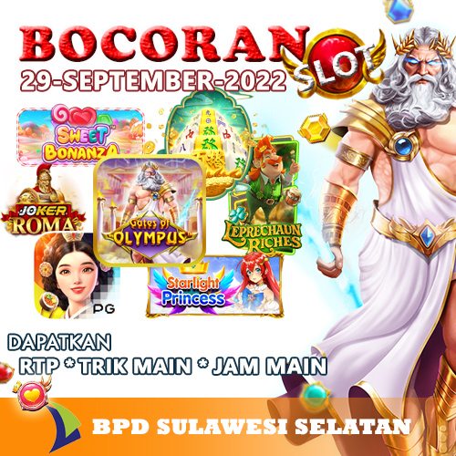 Bocoran Slot Jitu BPD Sulawesi Selatan 29 September 2022
