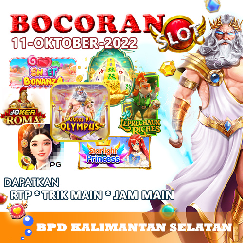 Bocoran Slot Jitu BPD Kalimantan Selatan 11 Oktober 2022