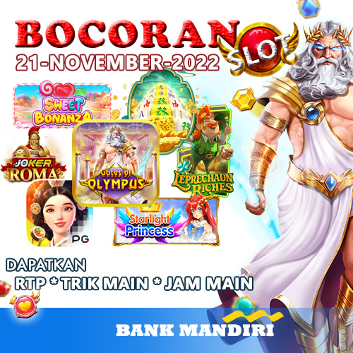 Bocoran Slot Live Bank Mandiri 21 November 2022