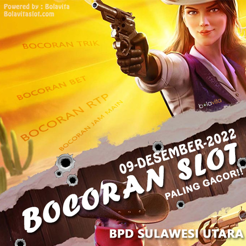 Bocoran Slot Live BPD Sulawesi Utara 09 Desember 2022