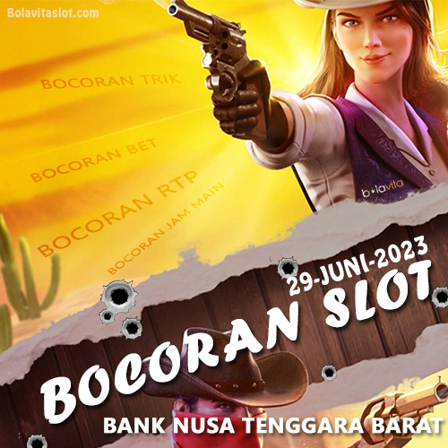 Bocoran Slot RTP BPD Nusa Tenggara Barat 29 Juni 2023